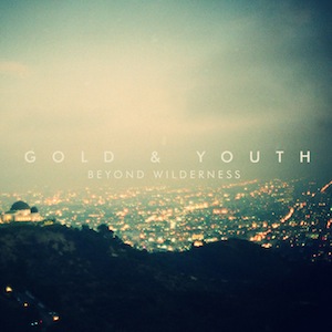 gold-and-youth-beyond-wilderness