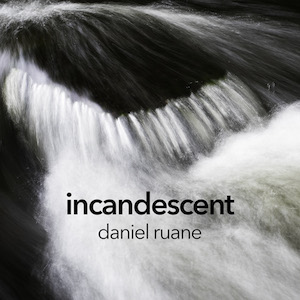danielruane_incandescent_mp3